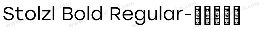 Stolzl Bold Regular字体转换